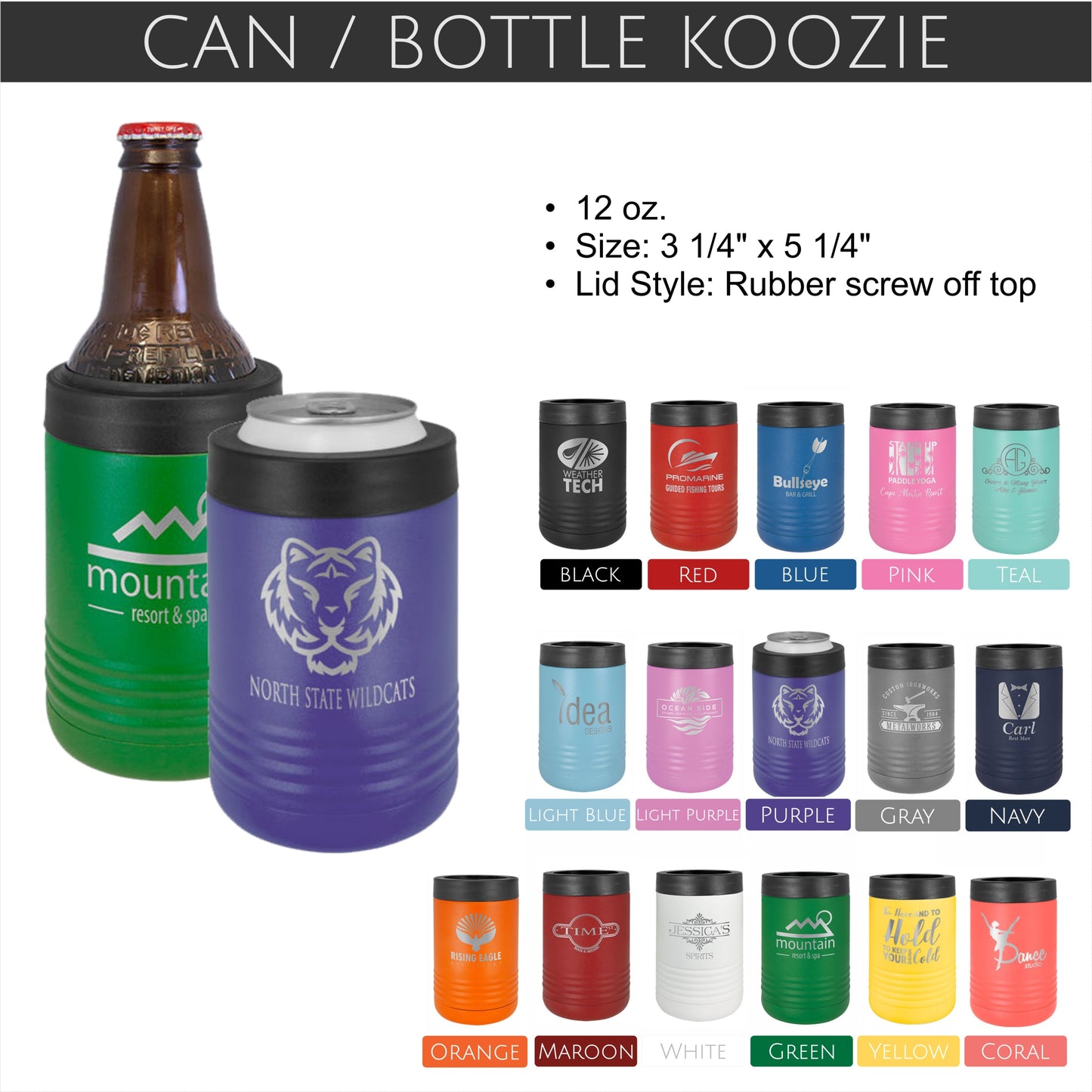 Regular Bottle Or Can Koozie.  Holds 12 oz. Cans.  Comes In 16 Different Colors.  Includes A Rubber Screw Off Top To Secure Bottle Or Can In Place.